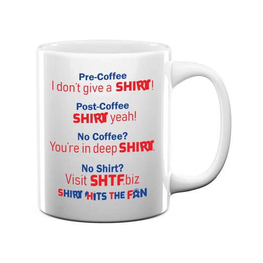 SHTF Don't Give a Shirt Coffee Mug